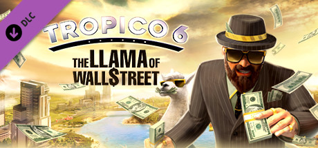Tropico 6 - The Llama of Wall Street - Comprar en LATAMPLAY Colombia