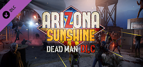 Arizona Sunshine - Dead Man DLC - Comprar en LATAMPLAY Colombia