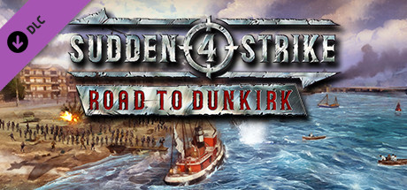 Sudden Strike 4 - Road to Dunkirk - Comprar en LATAMPLAY Colombia