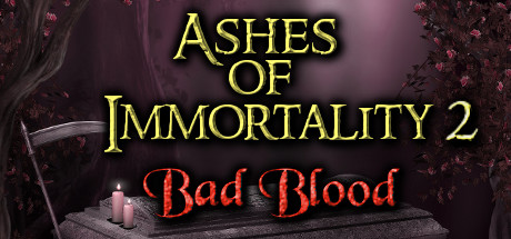Ashes of Immortality II - Bad Blood - Comprar en LATAMPLAY