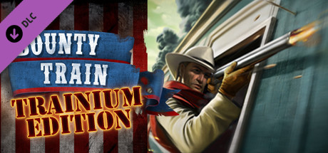 Bounty Train - Trainium Edition Upgrade - Comprar en LATAMPLAY