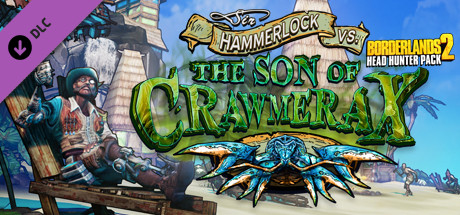 Borderlands 2: Headhunter 5: Son of Crawmerax - Comprar en LATAMPLAY