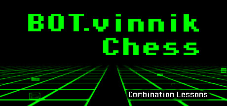 BOT.vinnik Chess: Combination Lessons - Comprar en LATAMPLAY