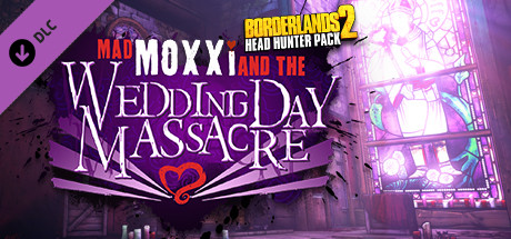 Borderlands 2: Headhunter 4: Wedding Day Massacre - Comprar en LATAMPLAY