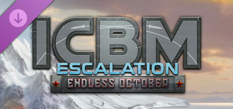 ICBM: Escalation - Endless October - Comprar en LATAMPLAY Colombia