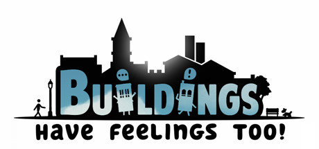 Buildings Have Feelings Too! - Comprar en LATAMPLAY