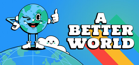 A Better World - Comprar en LATAMPLAY