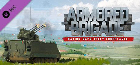 Armored Brigade Nation Pack: Italy - Yugoslavia - Comprar en LATAMPLAY