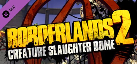 Borderlands 2 Creature Slaughterdome DLC - Comprar en LATAMPLAY