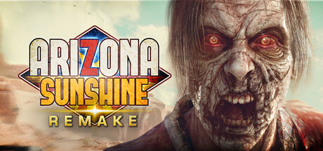 Arizona Sunshine® Remake - Comprar en LATAMPLAY